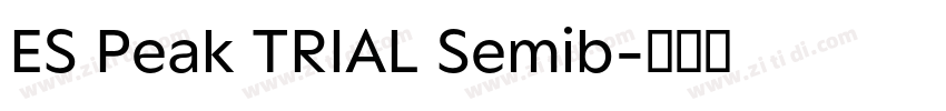ES Peak TRIAL Semib字体转换